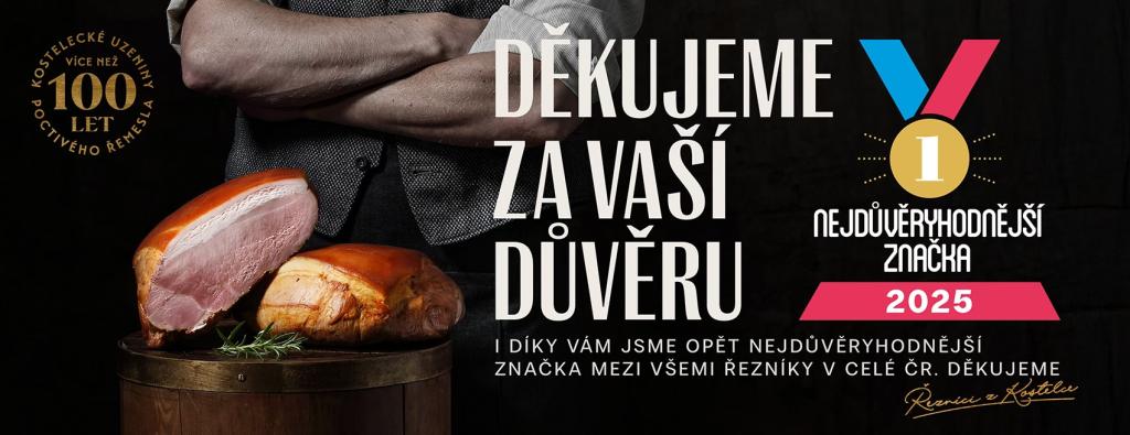 Kostelecké uzeniny patří mezi Nejdůvěryhodnější značky 2025